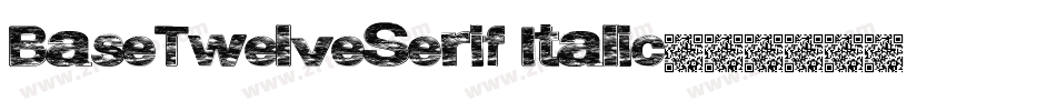 BaseTwelveSerif Italic字体转换